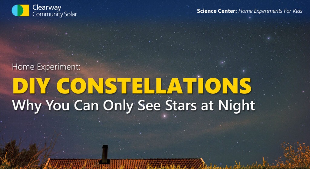 DIY Constellations - Science Experiments - Clearway Community Solar