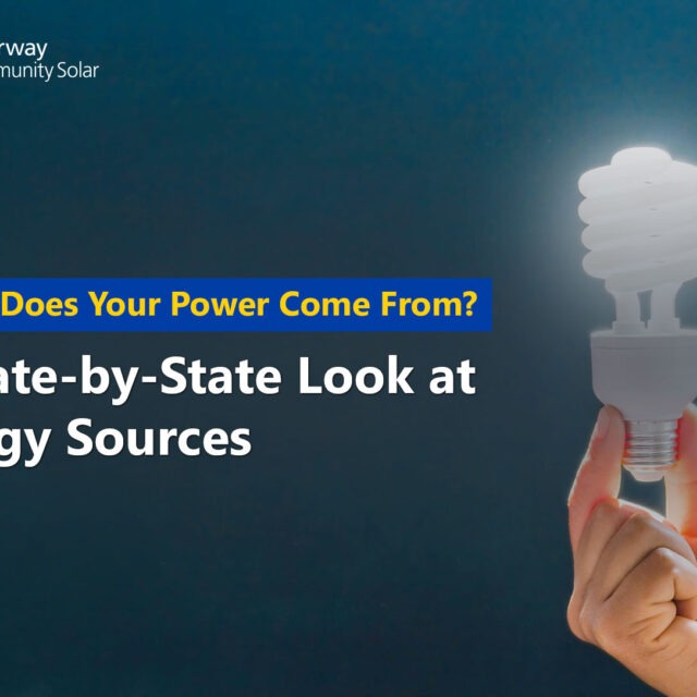 Where Does Your Power Come From? A State-by-State Look at Energy Sources
