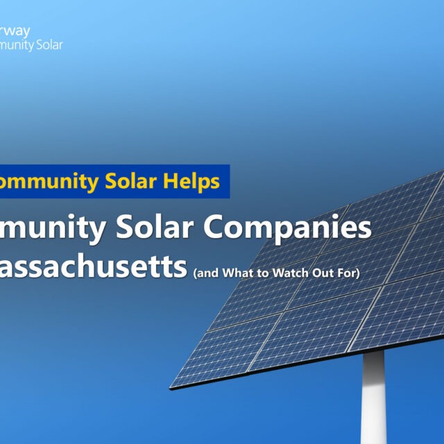 How To Compare Community Solar Companies in Massachusetts